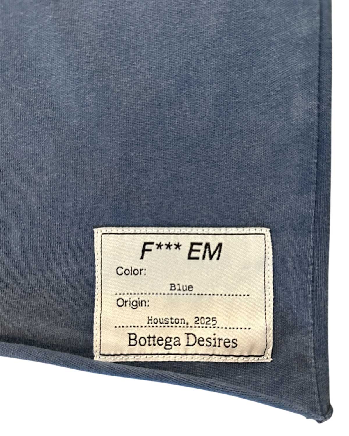 Bottega Desires F*** Em Tee Blue